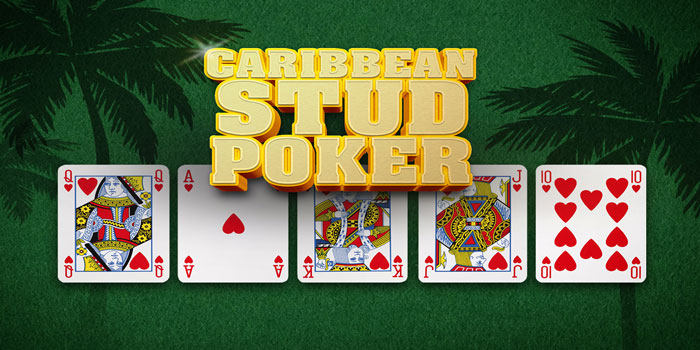 Caribbean Stud Poker - Strategi & Kombinasi Kartu Terbaik Casino
