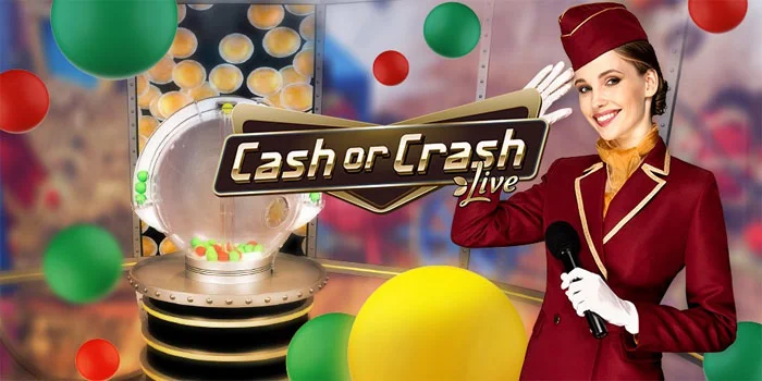 Cash or Crash – Mengungkap Sensasi dan Strategi di Permainan Live Casino