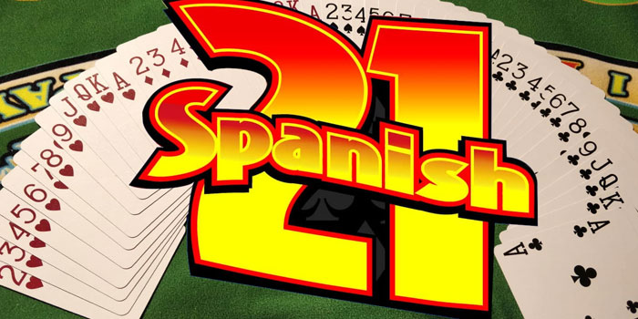 Panduan-Lengkap-Bermain-Casino-Spanish-21-Untuk-Pemula
